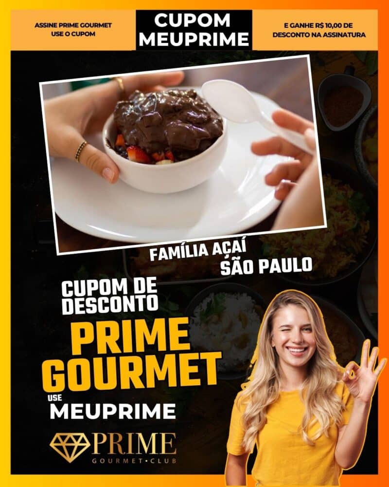 cupom desconto prime gourmet use meu prime sao paulo família açaí