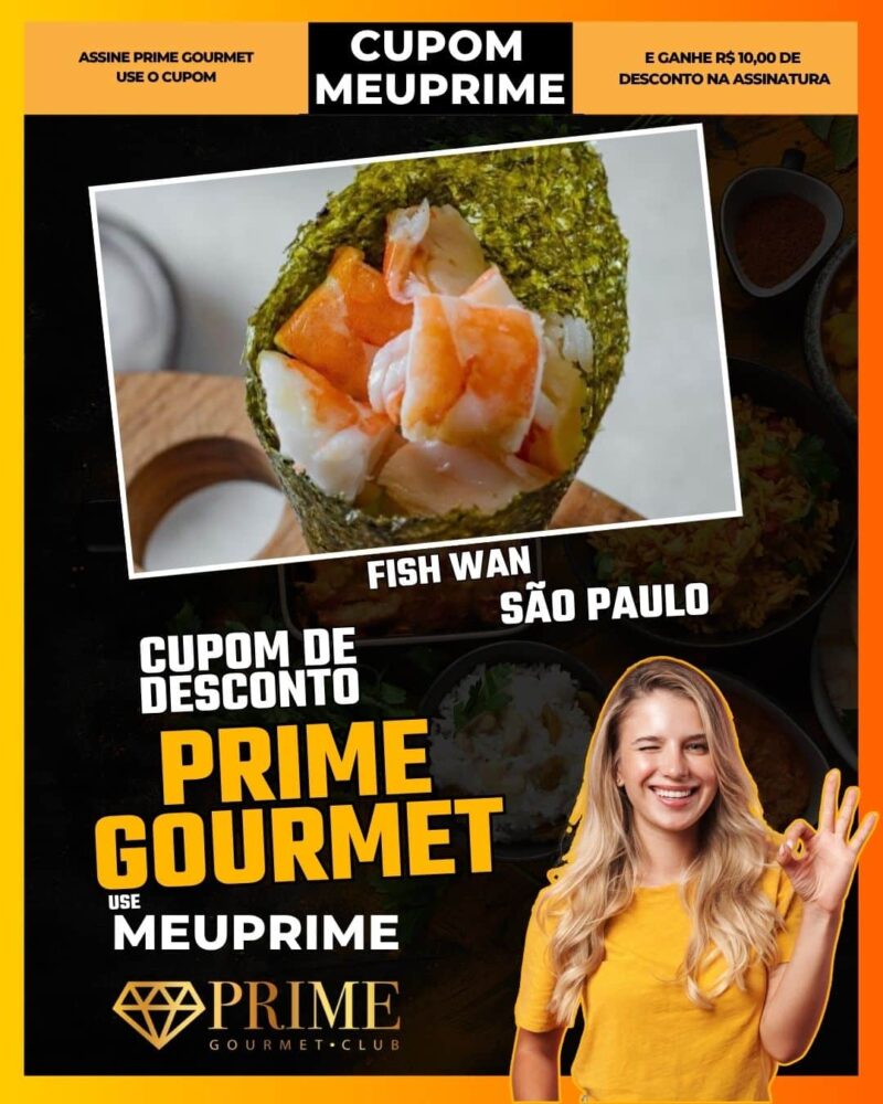 cupom desconto prime gourmet use meu prime sao paulo fish wan