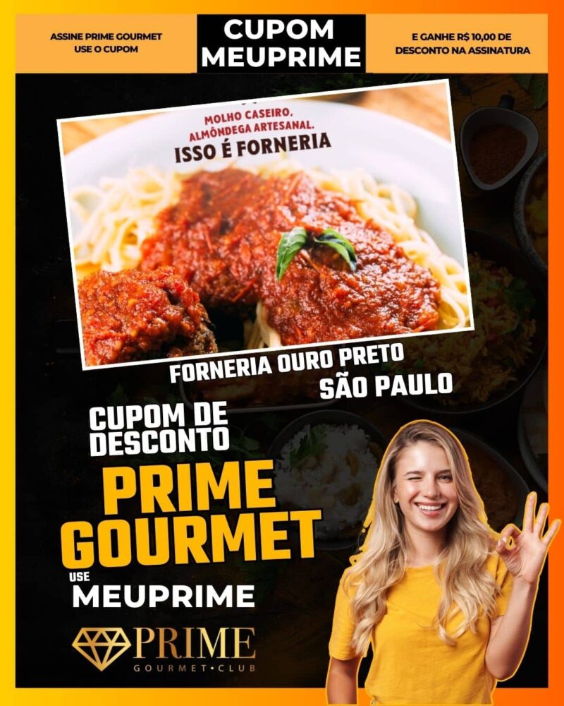 cupom desconto prime gourmet use meu prime sao paulo forneria ouro preto