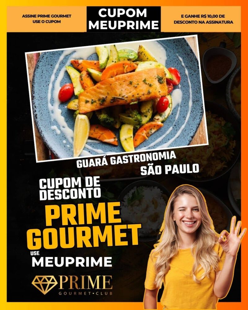 cupom desconto prime gourmet use meu prime sao paulo guará gastronomia