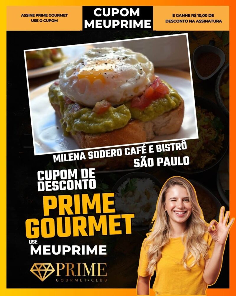 cupom desconto prime gourmet use meu prime sao paulo milena sodero café e bistrô