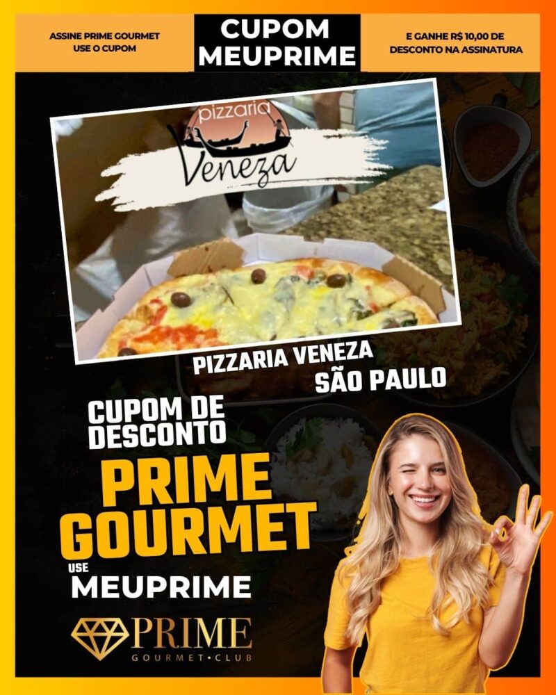 cupom desconto prime gourmet use meu prime sao paulo pizzaria veneza