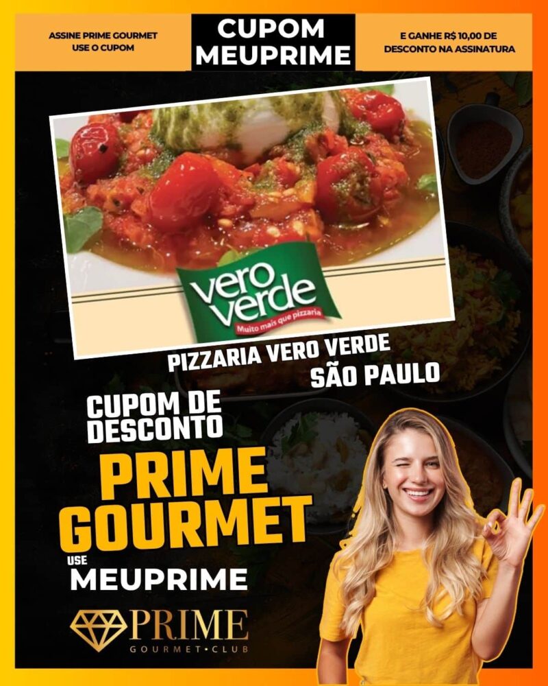 cupom desconto prime gourmet use meu prime sao paulo pizzaria vero verde