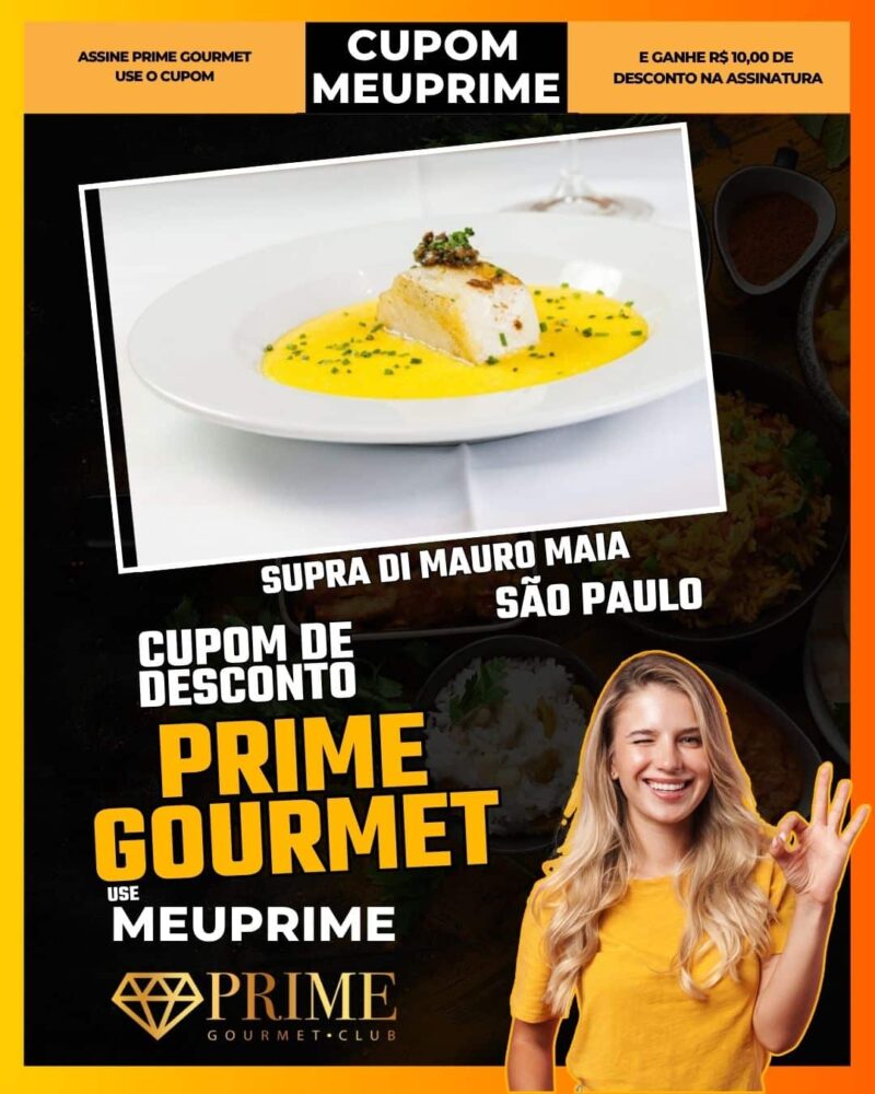 cupom desconto prime gourmet use meu prime sao paulo supra di mauro maia