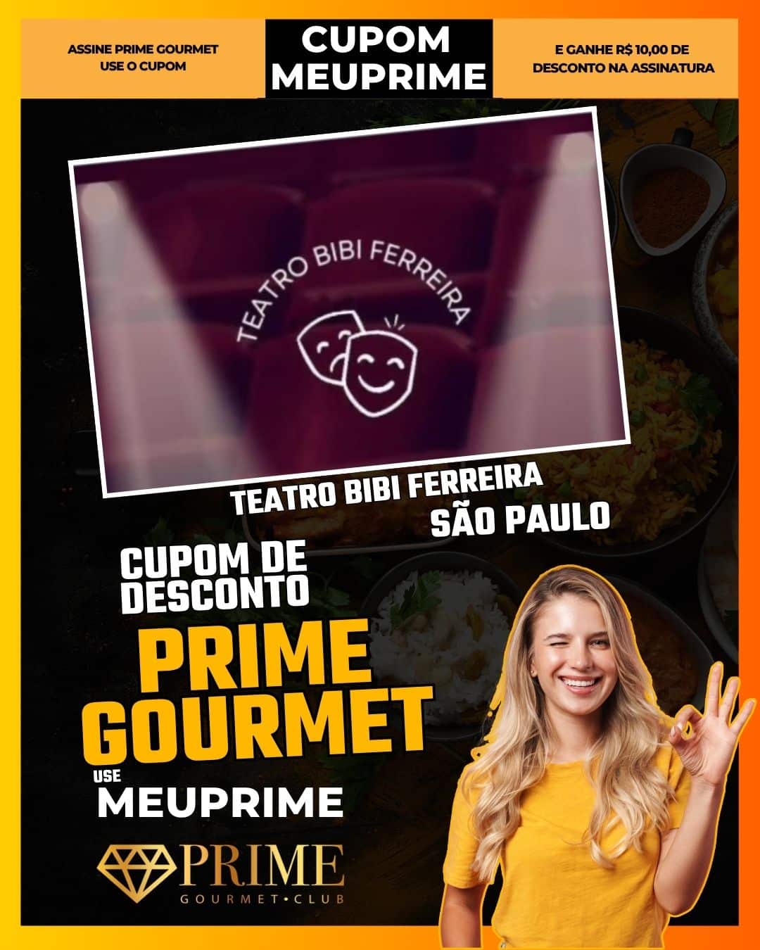 cupom desconto prime gourmet use meu prime sao paulo teatro bibi ferreira