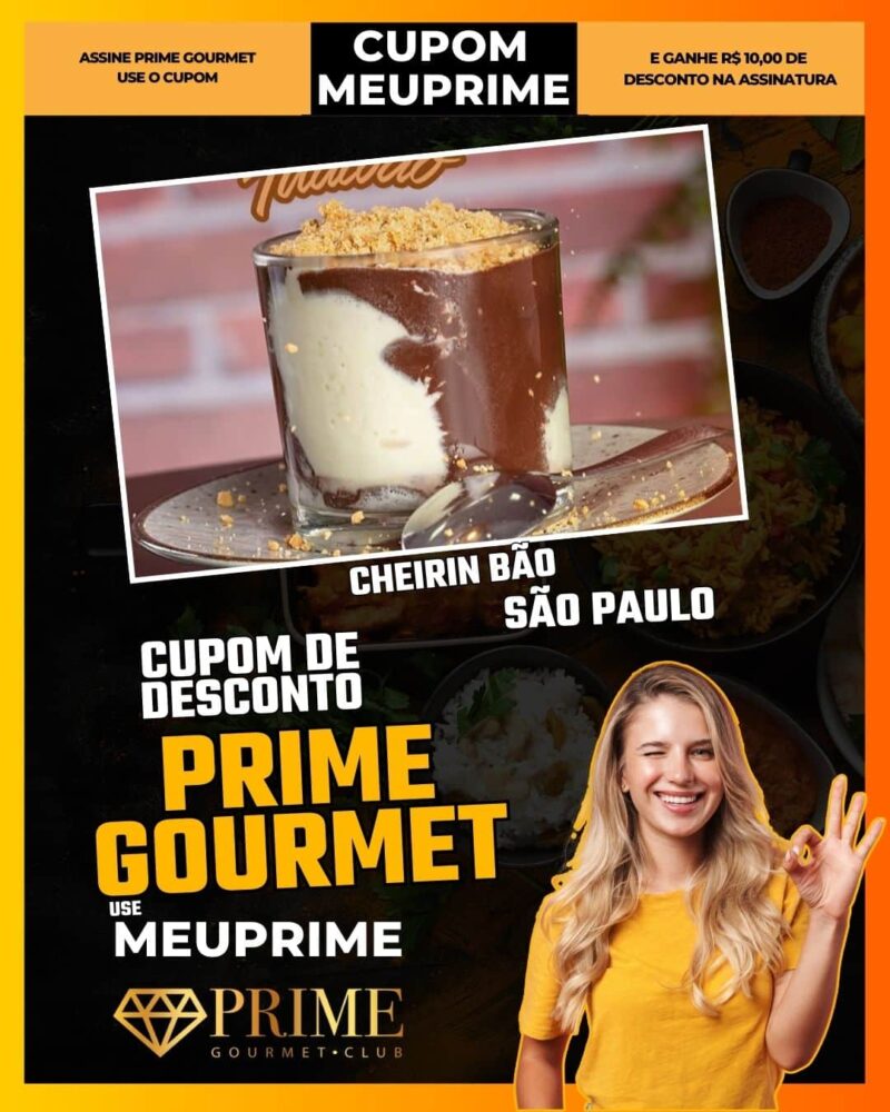 cupom desconto prime gourmet use meu prime sao.paulo.cheirin bão