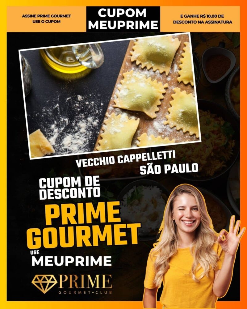 cupom desconto prime gourmet use meu prime vecchio cappelletti