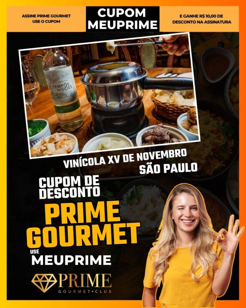 cupom desconto prime gourmet use meu prime vinícola xv de novembro