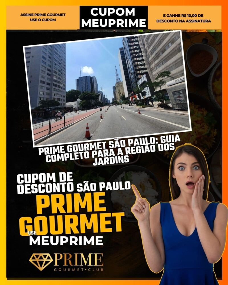 prime gourmet sao paulo guia completo regiao jardins cupom meuprime