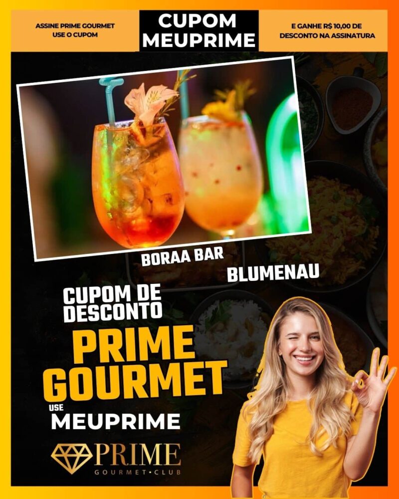 cupom desconto prime gourmet use meu prime blumenau boraa bar
