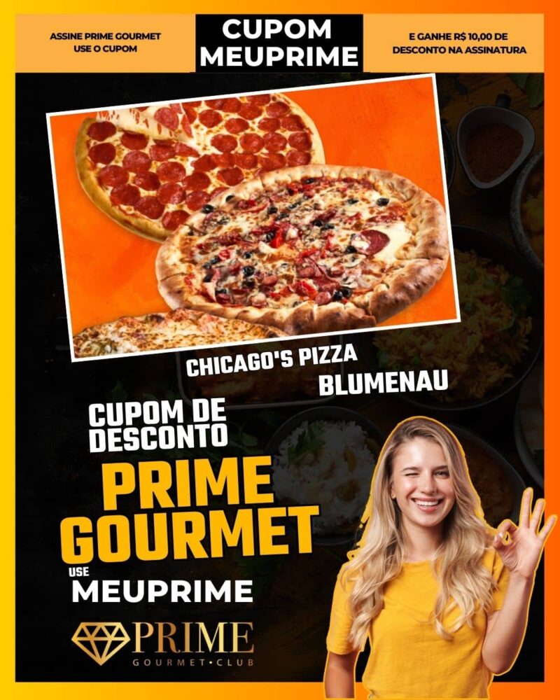 cupom desconto prime gourmet use meu prime blumenau chicago's pizza