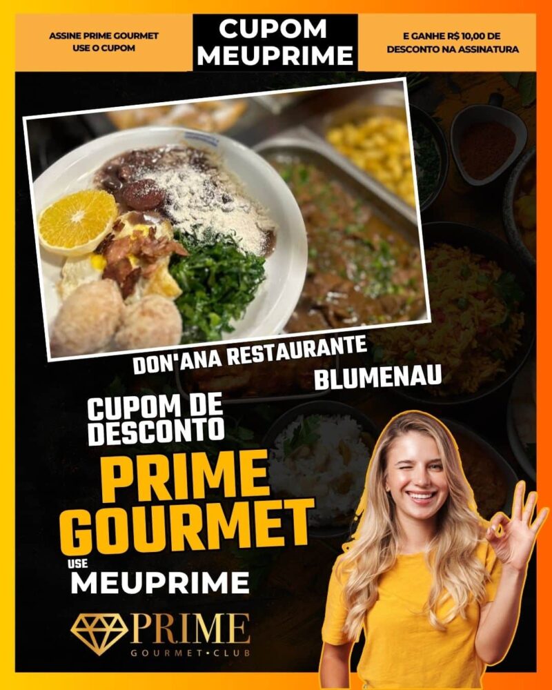 cupom desconto prime gourmet use meu prime blumenau don'ana restaurante