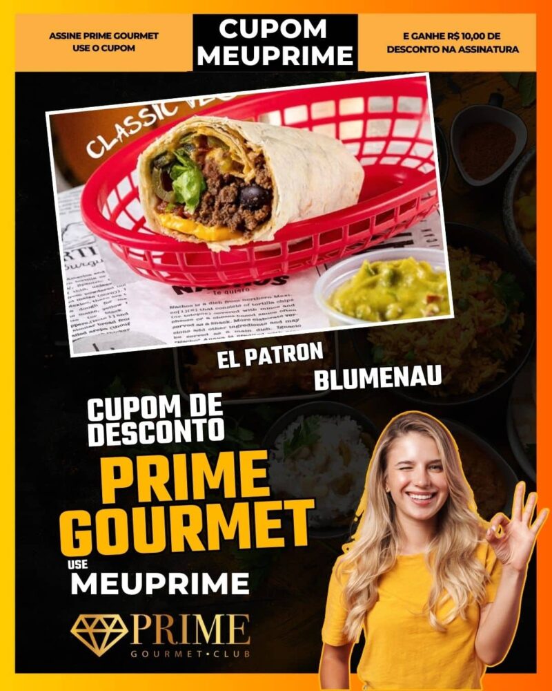 cupom desconto prime gourmet use meu prime blumenau el patron