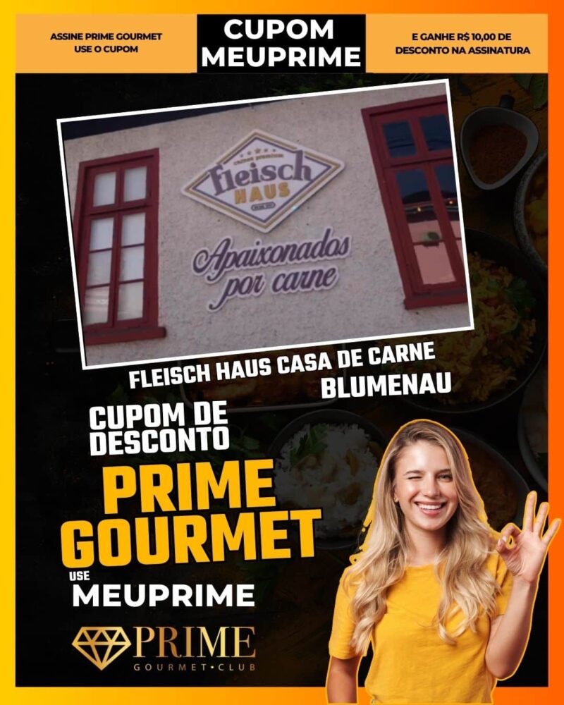 cupom desconto prime gourmet use meu prime blumenau fleisch haus casa de carne