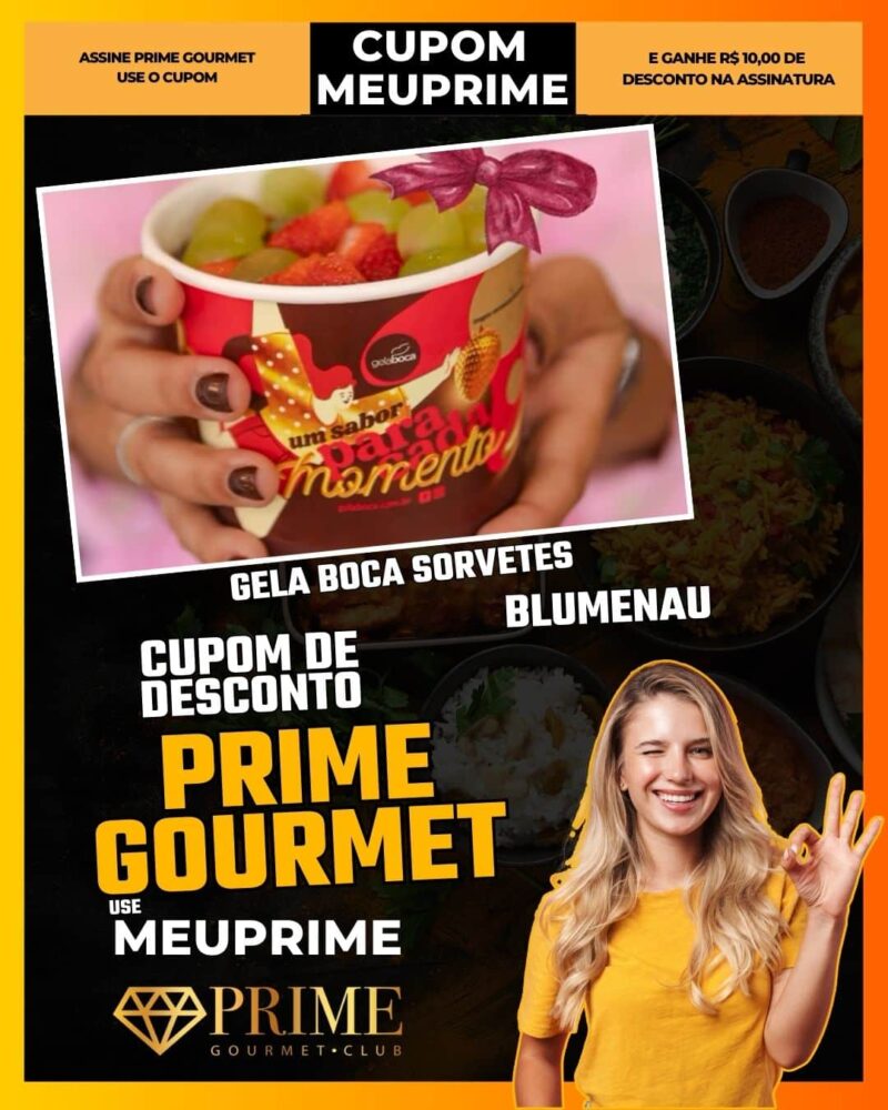 cupom desconto prime gourmet use meu prime blumenau gela boca sorvetes