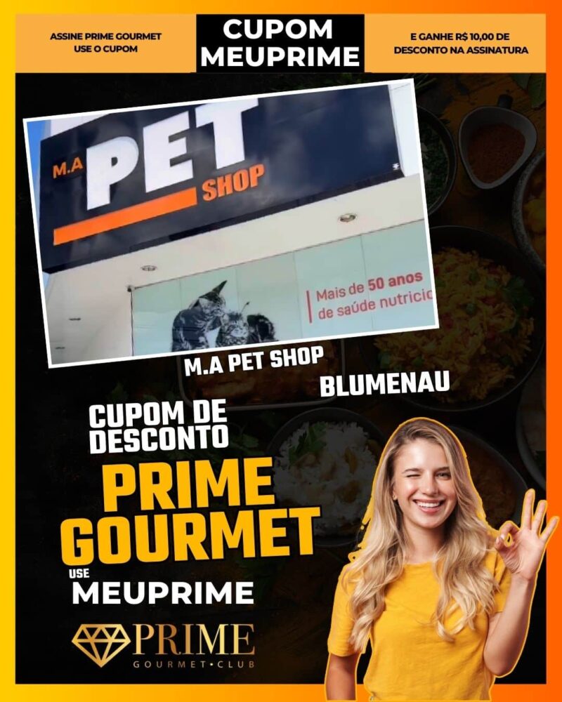 cupom desconto prime gourmet use meu prime blumenau m.a pet shop