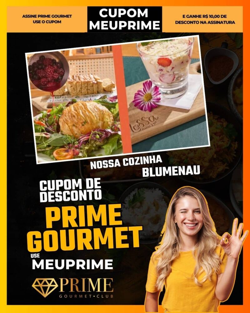 cupom desconto prime gourmet use meu prime blumenau nossa cozinha