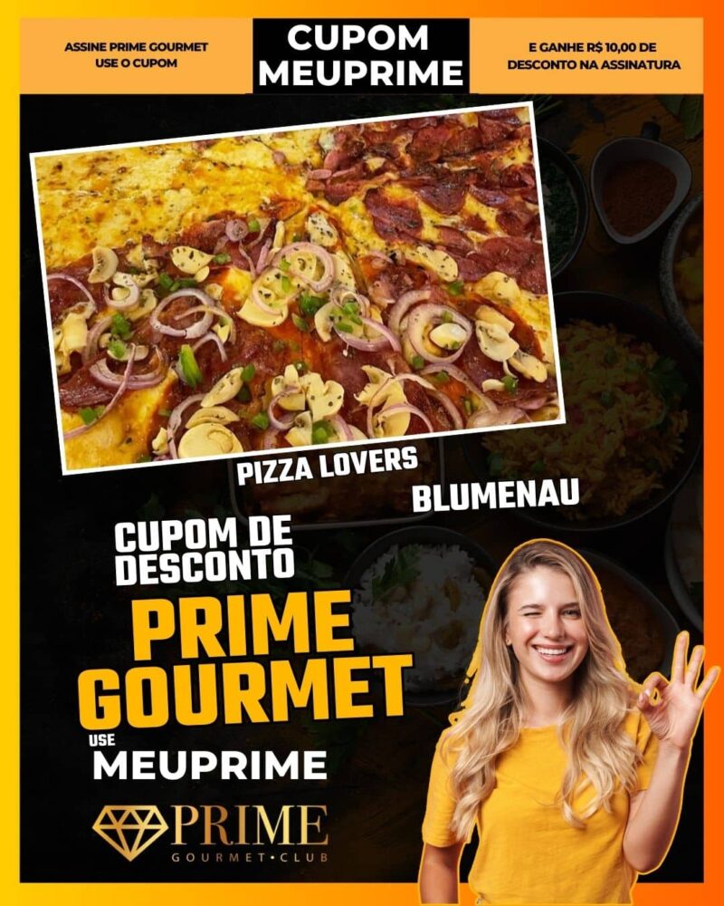 cupom desconto prime gourmet use meu prime blumenau pizza lovers