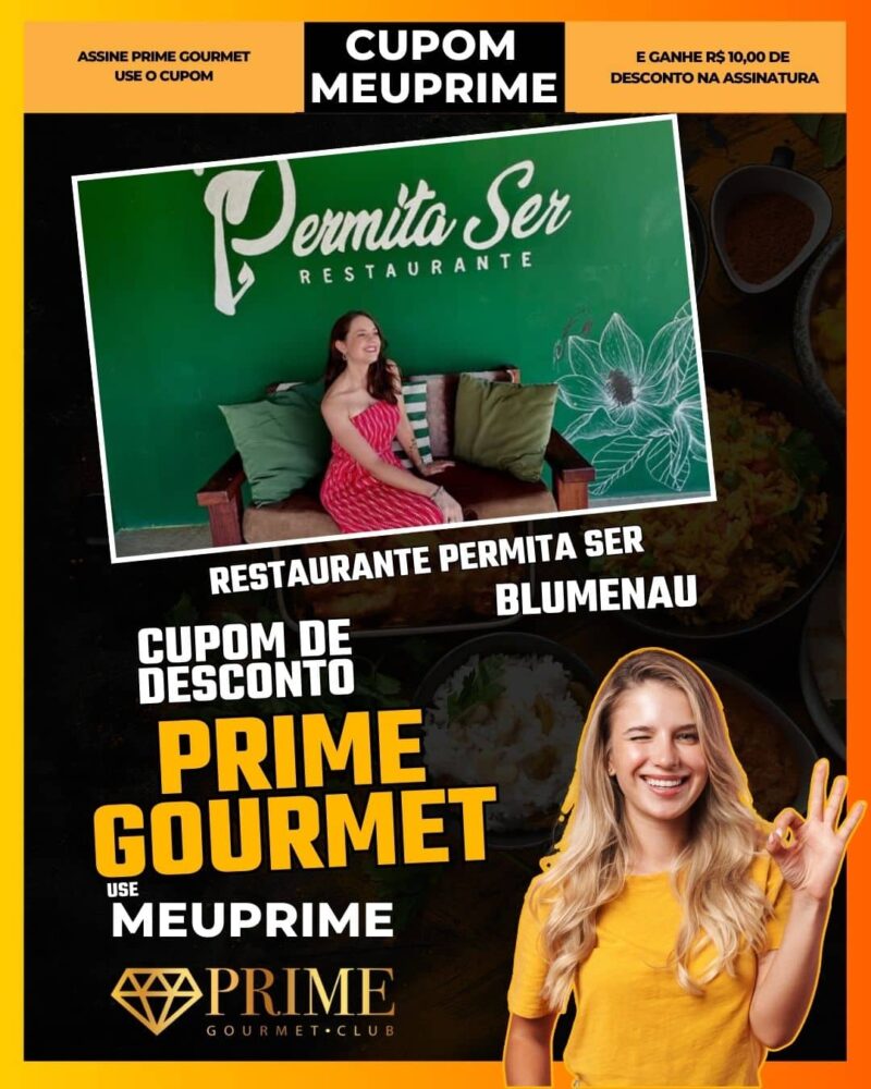 cupom desconto prime gourmet use meu prime blumenau restaurante permita ser