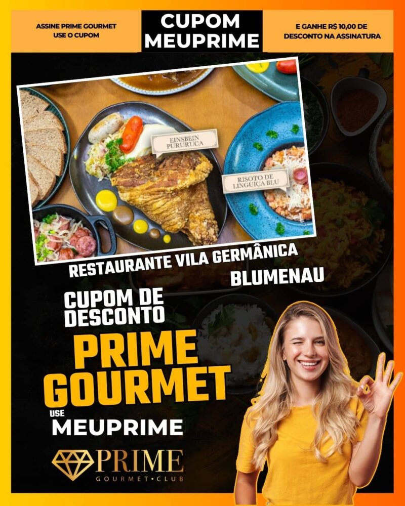 cupom desconto prime gourmet use meu prime blumenau restaurante vila germânica