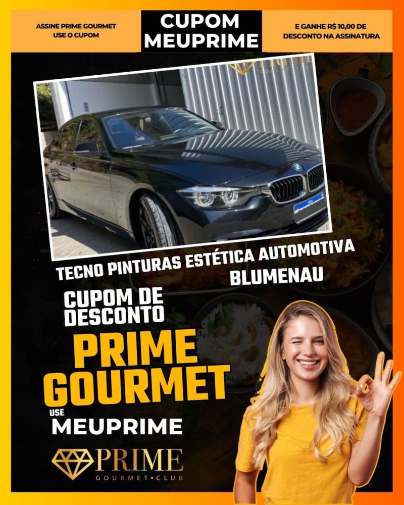 cupom desconto prime gourmet use meu prime blumenau tecno pinturas estética automotiva