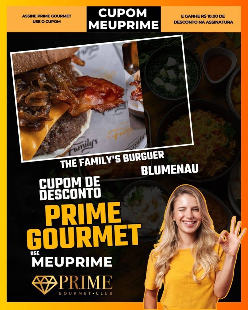 cupom desconto prime gourmet use meu prime blumenau the family's burguer