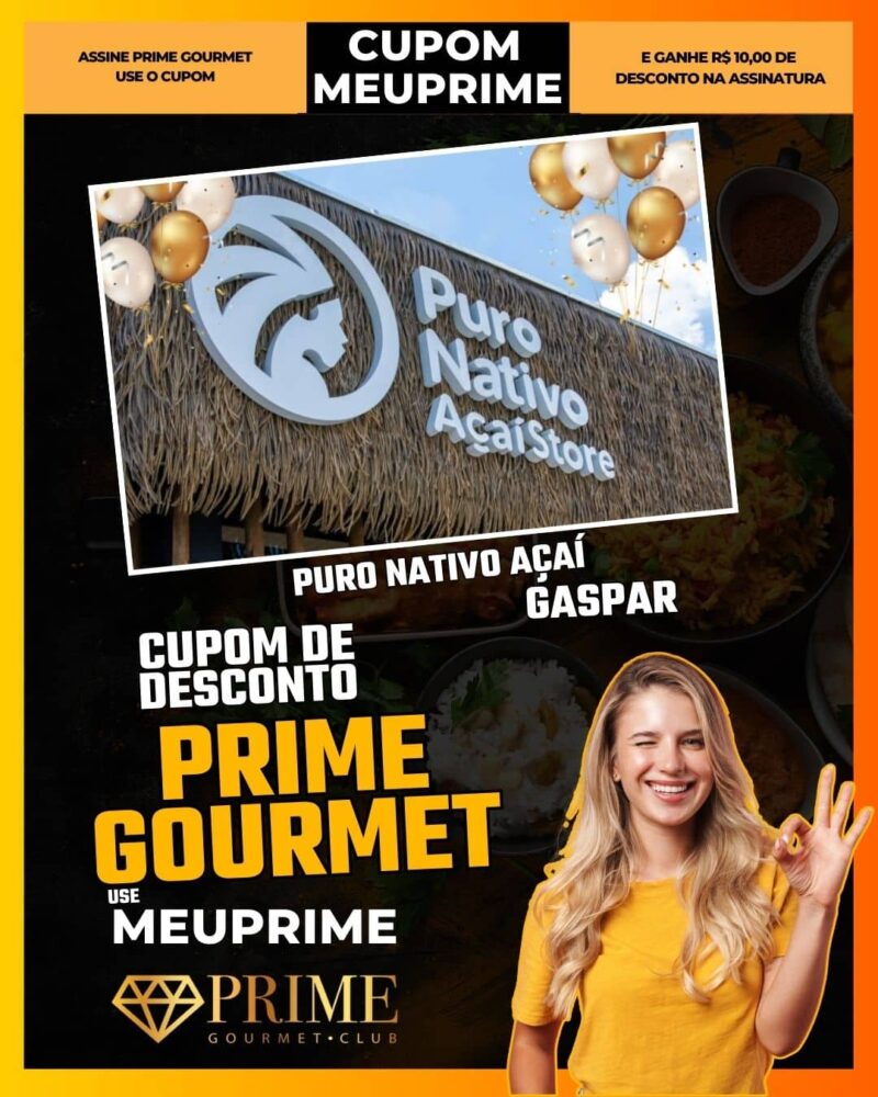 cupom desconto prime gourmet use meu prime gaspar puro nativo açaí