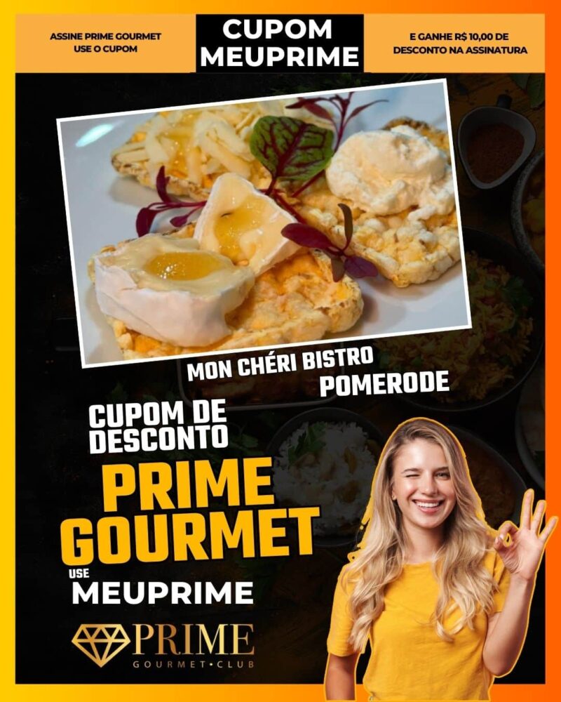cupom desconto prime gourmet use meu prime pomerode mon chéri bistro