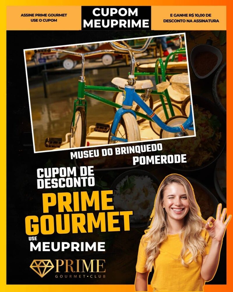 cupom desconto prime gourmet use meu prime pomerode museu do brinquedo
