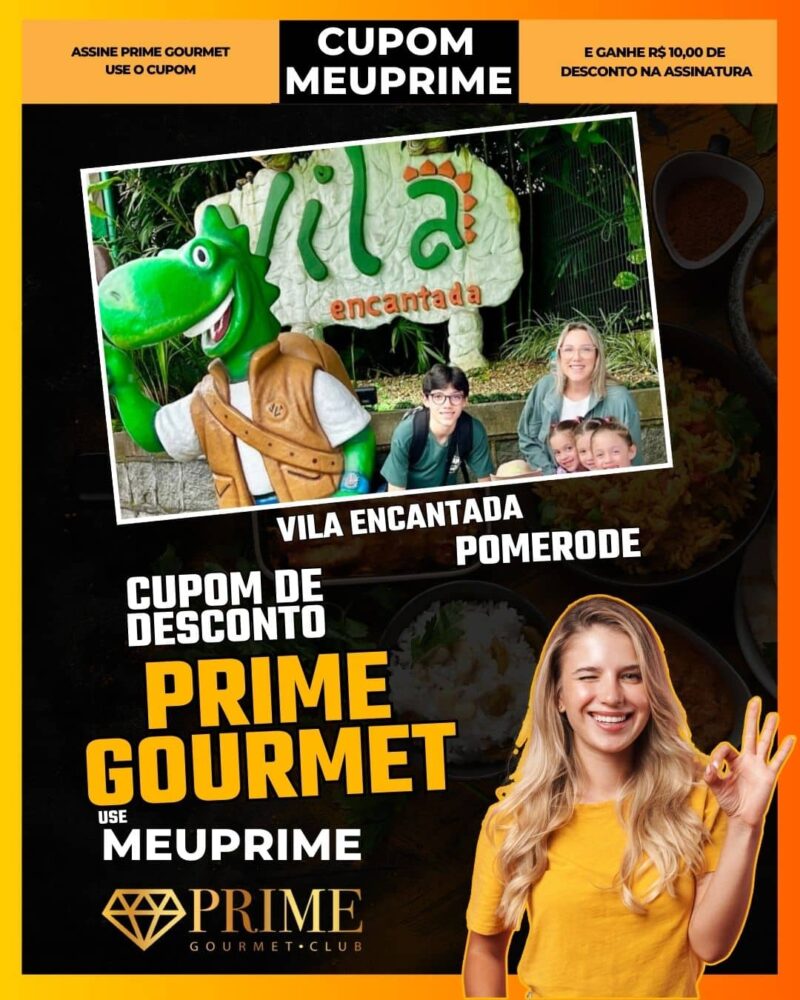 cupom desconto prime gourmet use meu prime pomerode vila encantada
