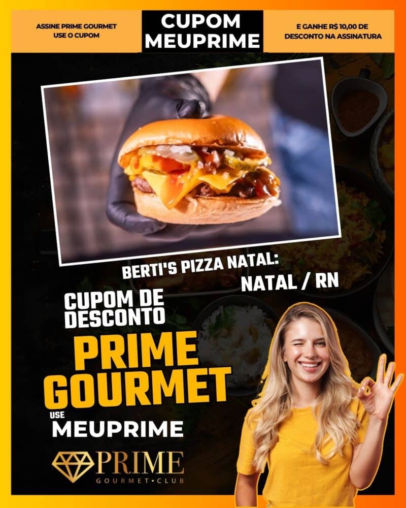 cupom desconto prime gourmet use meu prime natal bertis pizza natal
