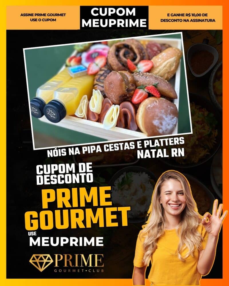 cupom desconto prime gourmet use meu prime natal nóis na pipa cestas e platters