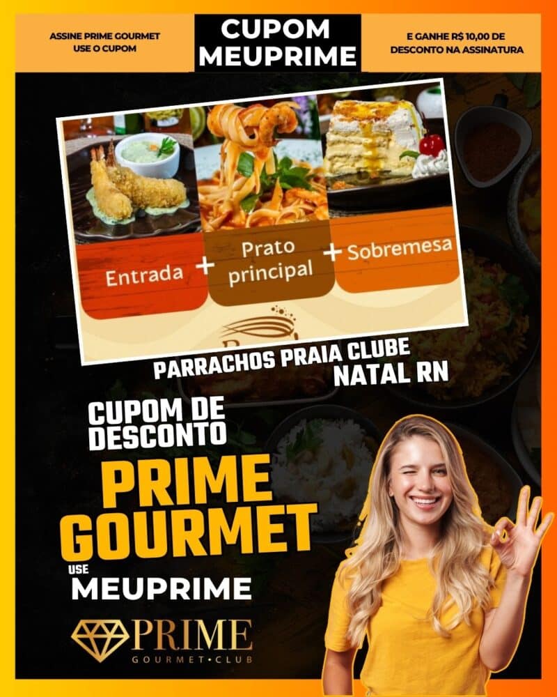 cupom desconto prime gourmet use meu prime natal parrachos praia clube