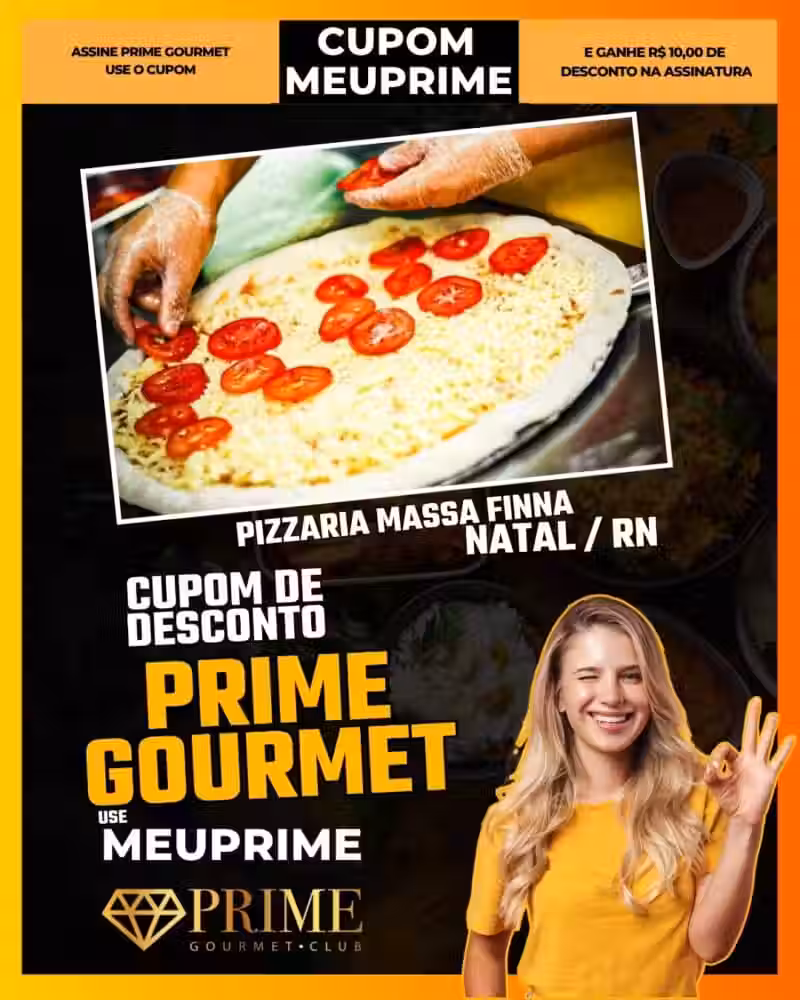 cupom desconto prime gourmet use meu prime natal pizzaria massa finna