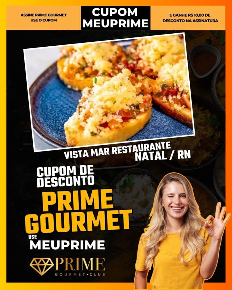 cupom desconto prime gourmet use meu prime natal vista mar restaurante