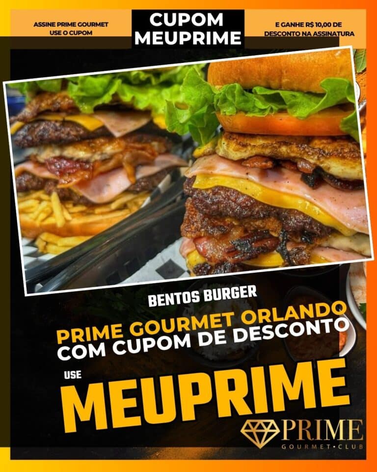 bentos burger orlando,hamburguer artesanal orlando,hamburgueria orlando,cupom desconto prime gourmet,onde comer hamburguer em orlando,melhor hamburguer orlando,lanche casual orlando,prime gourmet orlando