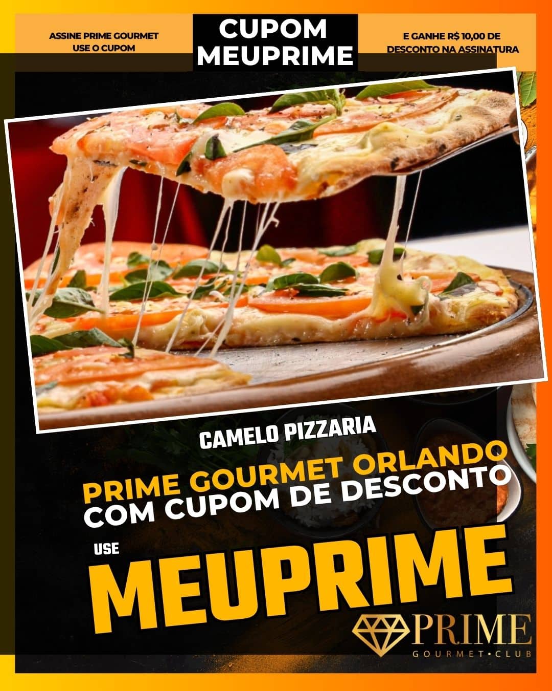 prime gourmet orlando cupom meuprime camelo pizzaria