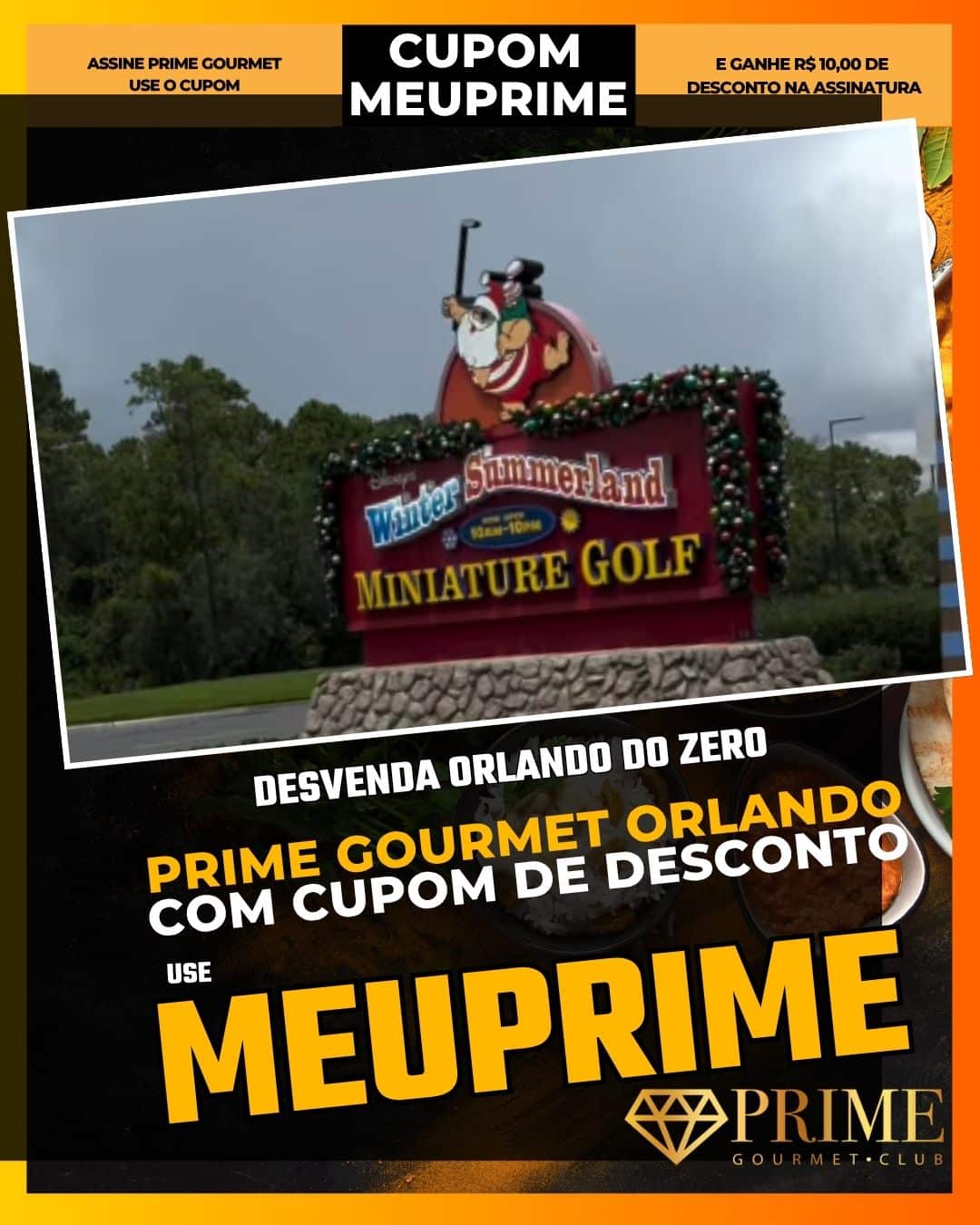 prime gourmet orlando cupom meuprime desvenda orlando do zero