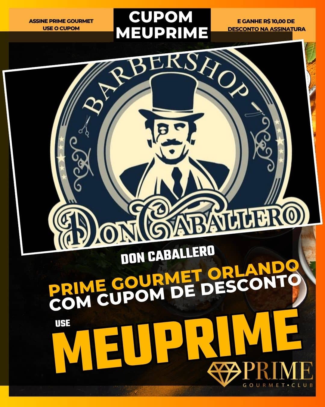prime gourmet orlando cupom meuprime don caballero
