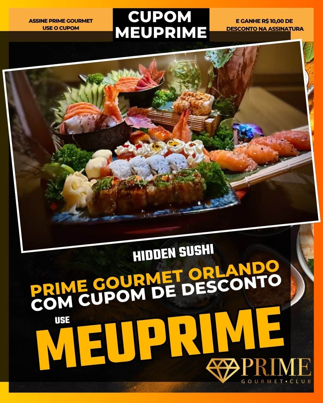 prime gourmet orlando cupom meuprime hidden sushi