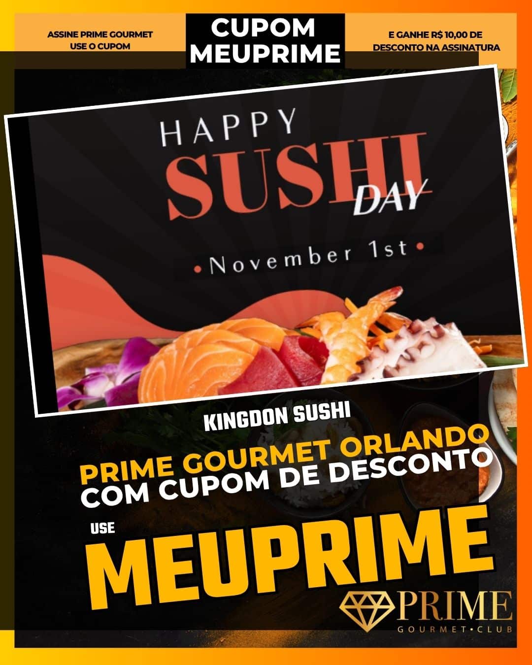 prime gourmet orlando cupom meuprime kingdon sushi
