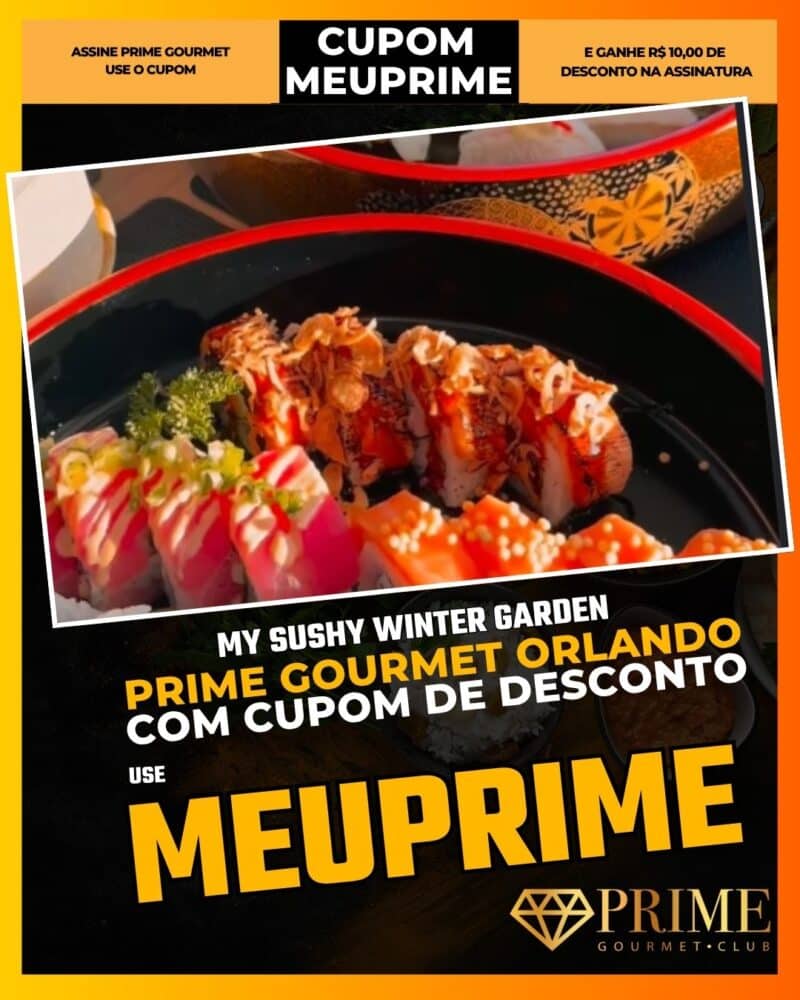 prime gourmet orlando cupom meuprime my sushy winter garden