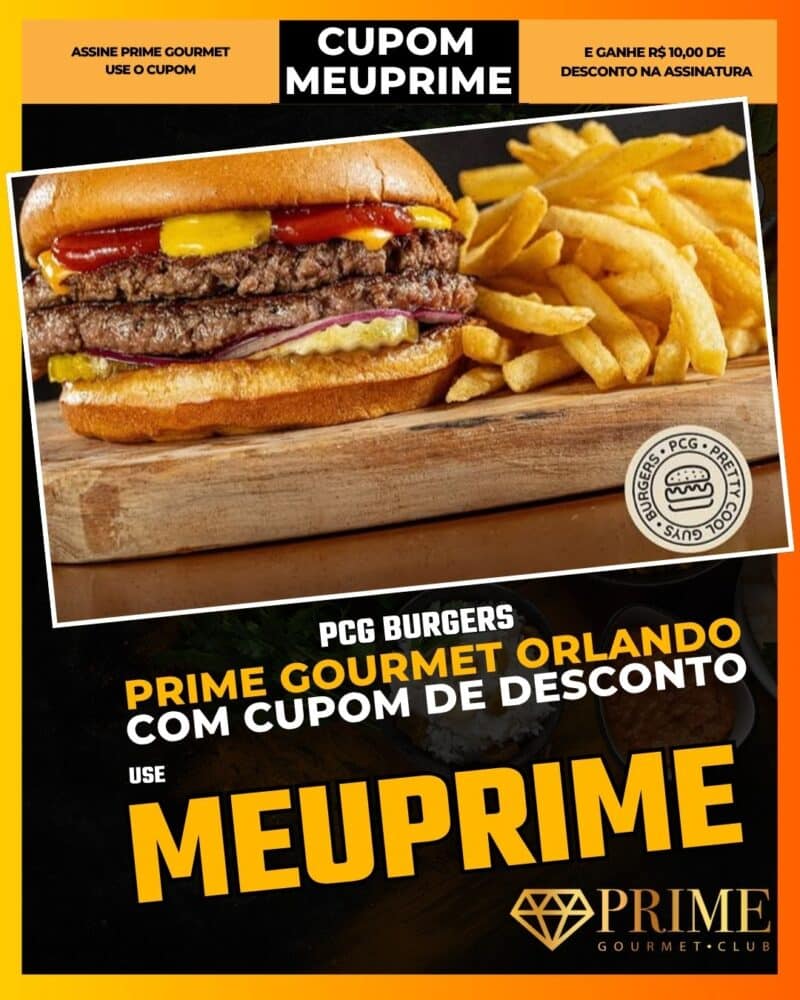 prime gourmet orlando cupom meuprime pcg burgers