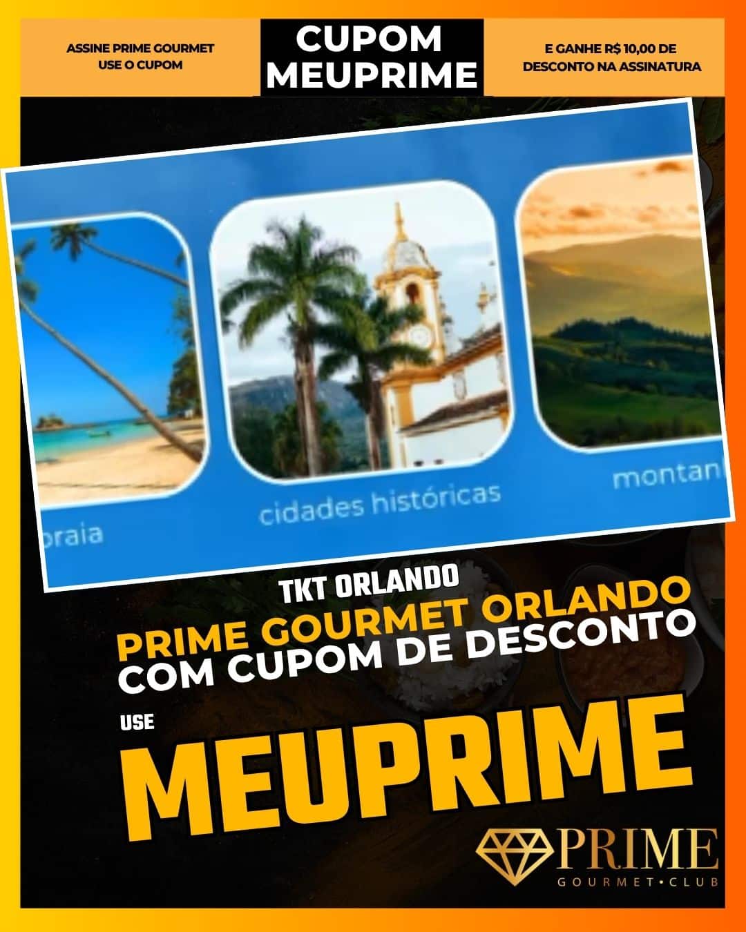 prime gourmet orlando cupom meuprime tkt orlando