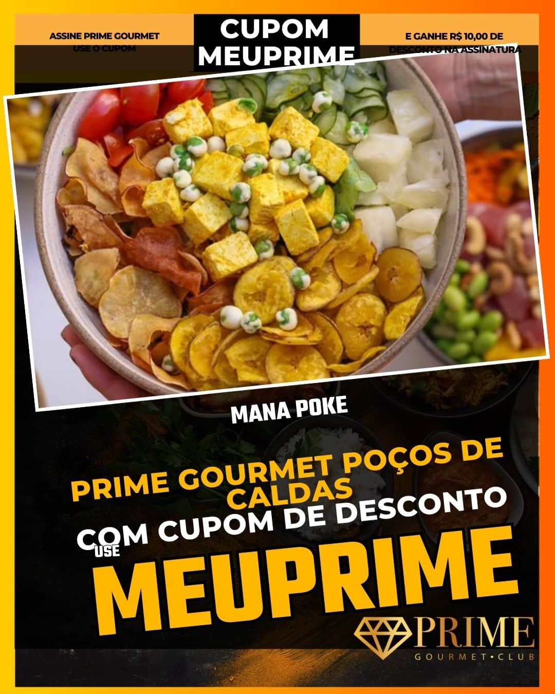 prime gourmet poçodecaldas cupom meuprime mana poke