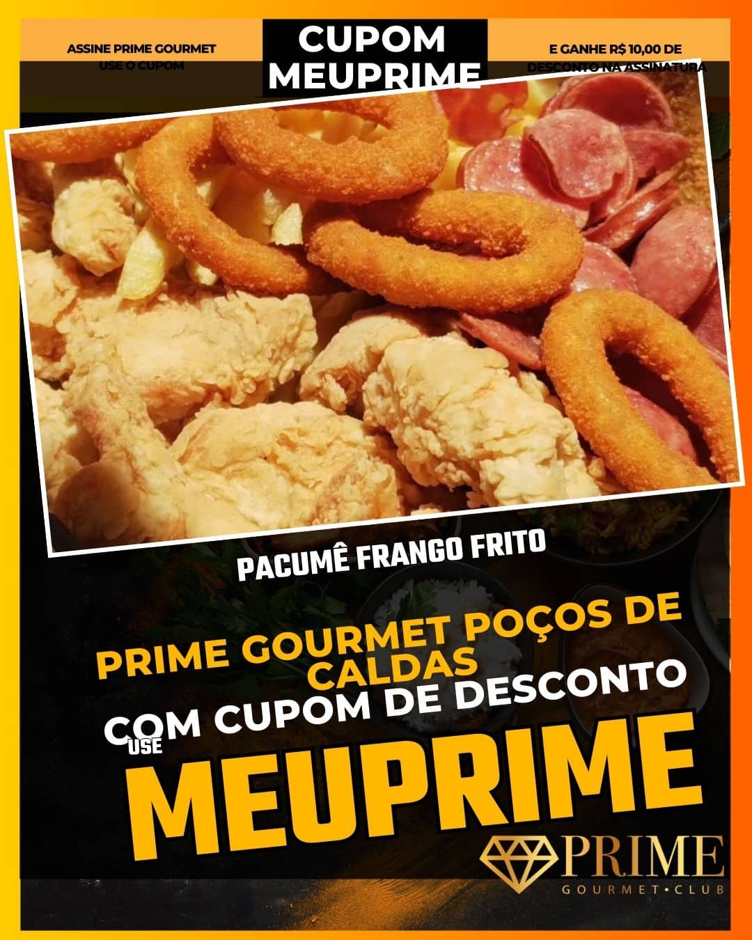 prime gourmet poçodecaldas cupom meuprime pacumê frango frito