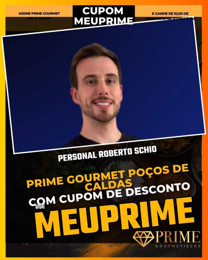 prime gourmet poçodecaldas cupom meuprime personal roberto schio