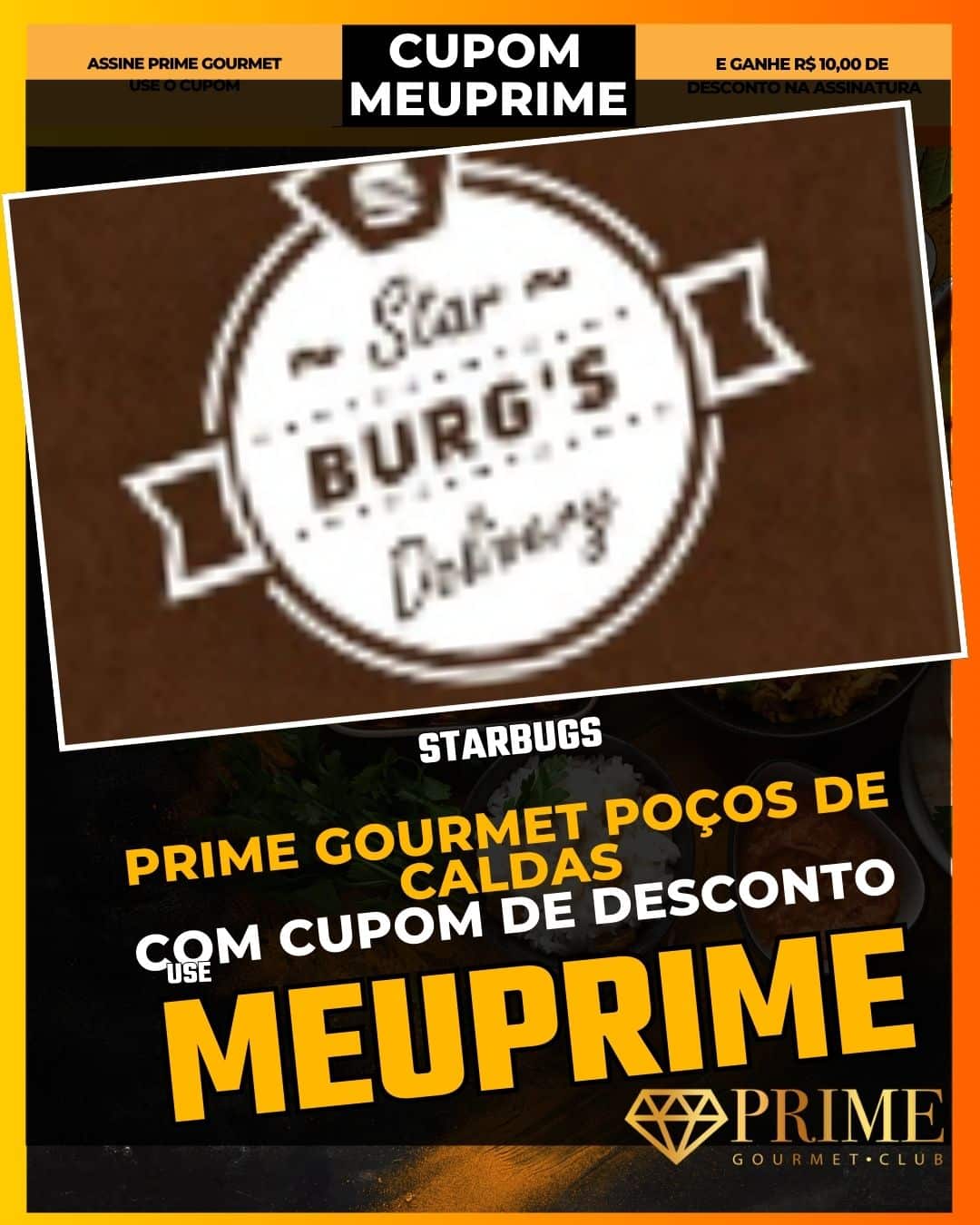 prime gourmet poçodecaldas cupom meuprime starbugs