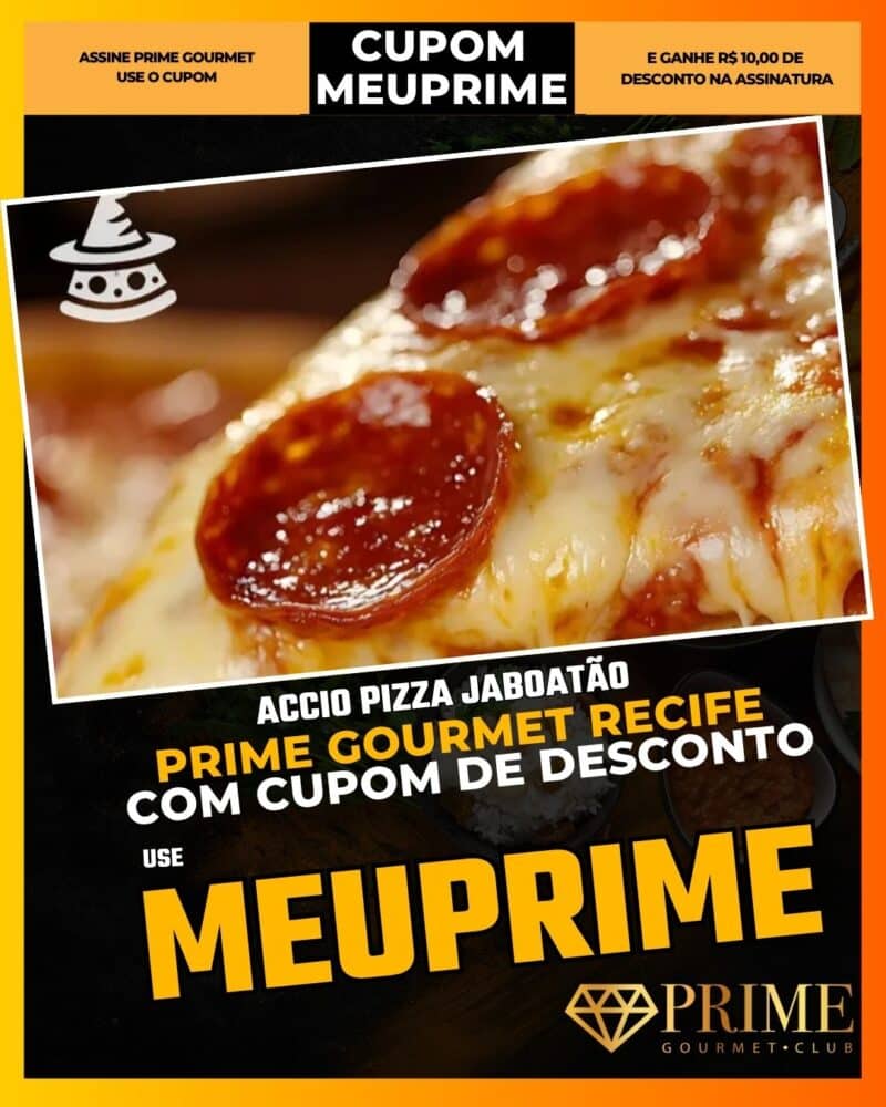 prime gourmet recife cupom meuprime accio pizza jaboatão
