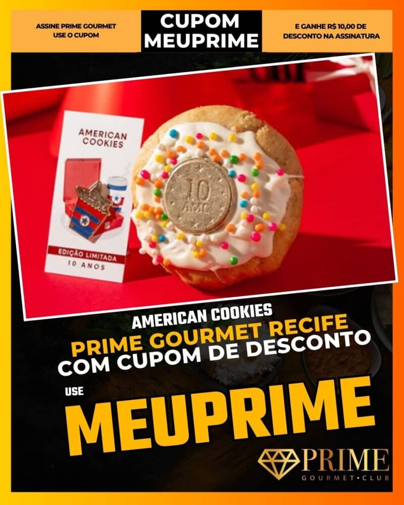 prime gourmet recife cupom meuprime american cookies